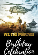 We, the Marines (Birthday Celebration)