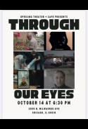Through our Eyes