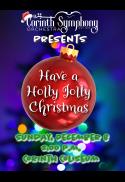 Corinth Symphony Orchestra Presents: Have A Holly