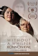 Without A Whisper: Konnon: kwe