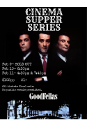 Goodfellas Cinema Supper Series