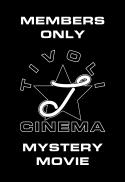Members Only Mystery Movie
