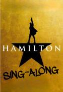 Hamilton Sing-A-Long