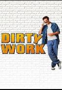 Dirty Work