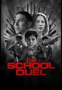 The School Duel