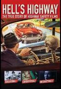 Hell's Highway: The True Story of Highway Safety F