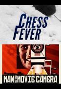 RPS Presents: Chess Fever/Man With A Movie Camera