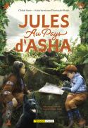 Jules au pays d'Asha/Adventures in the Land of Ash