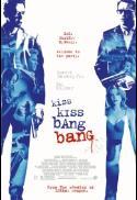 Kiss Kiss Bang Bang