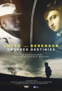 Lotto and Berenson: Crossed Destinies