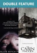 Blair Witch Project FOLLOWED by Cabin in the Woods