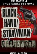 Black Hand Strawman