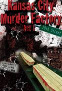 Kansas City Murder Factory