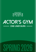ACTOR’S GYM: One-Liner Burn (Station 12 Studio)