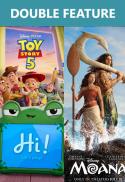 Toy Story 5 FOLLOWED by Moana