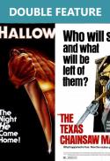 Halloween (1978) followed by Texas Chain Saw Massa