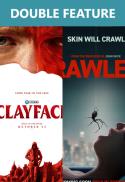 Clayface FOLLOWED by Crawlers