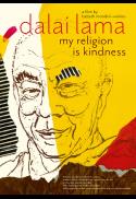 Dalai Lama – My Religion is Kindness