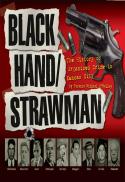Black Hand Strawman