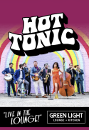 Hot Tonic Orchestra (Table Reservations)