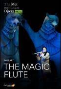 The Metropolitan Opera: The Magic Flute Holiday En