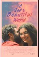 A Sad and Beautiful World