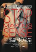 Stop Making Sense