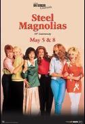 Steel Magnolias 35th Anniversary 