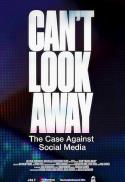 Can't Look Away: The Case Against Social Media