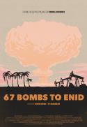 67 Bombs To Enid
