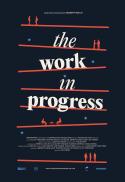 The Work in Progress