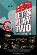 Pearl Jam - Let's Play Two