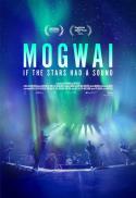 Mogwai: If the Stars Had A Sound CLOSE UP