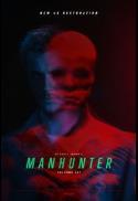 Michael Mann's MANHUNTER: THE FINAL CUT - 4K