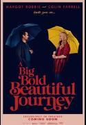 A Big Bold Beautiful Journey