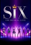 SIX The Musical Live!