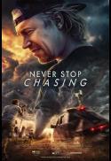 Never Stop Chasing