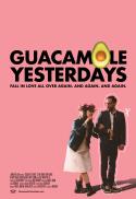 Guacamole Yesterdays with filmmaker Q&A