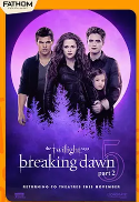 The Twilight Saga: Breaking Dawn – Part 2 (2025)