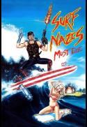 KHFF Arcana: Surf Nazis Must Die