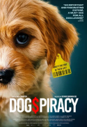 Dogspiracy (International Premiere)