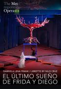 The Metropolitan Opera: El Último Sueño de Frida y