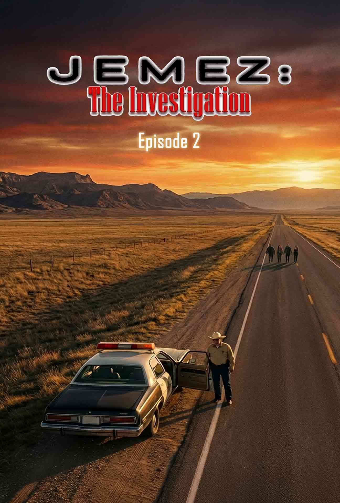 Movie Poster for Jemez: The Investigation (Ep. 2)