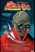 Double Bill: The Toxic Avenger (1984) + Mr. Melvin