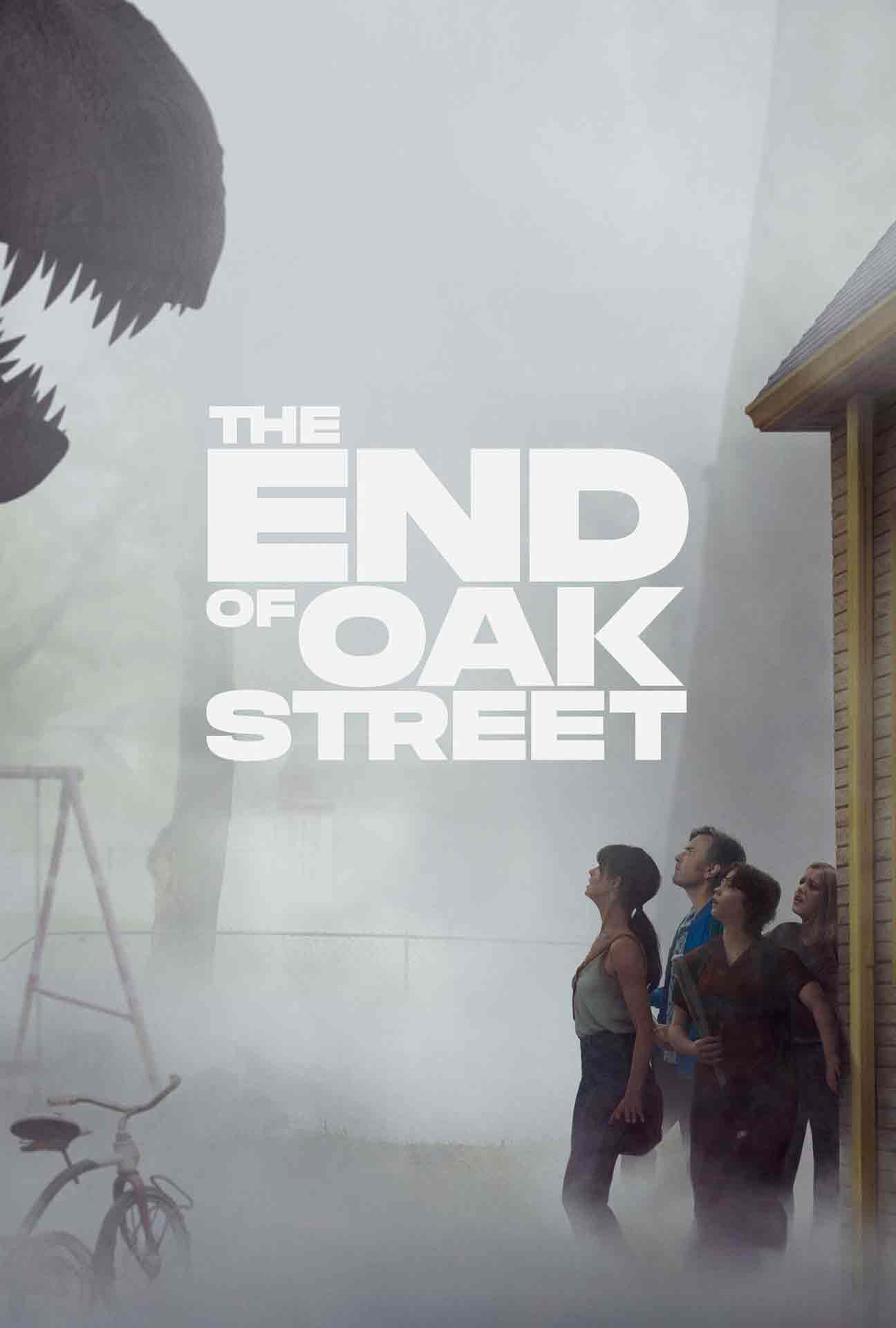 Movie Poster for The End of Oak Street