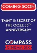 TMNT II: Secret of the Ooze 35th Anniversary
