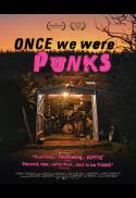 Once We Were Punks