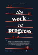 The Work in Progress