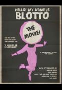Hello! My Name is Blotto: The Movie CLOSE UP