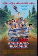 Wet Hot American Summer